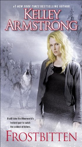 Frostbitten (Women of the Otherworld) by Kelley Armstrong