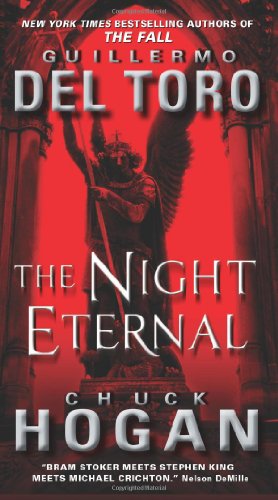 The Night Eternal by Chuck Hogan