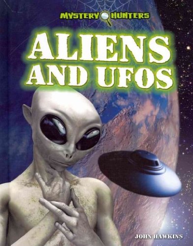 Aliens and UFOs by John Hawkins