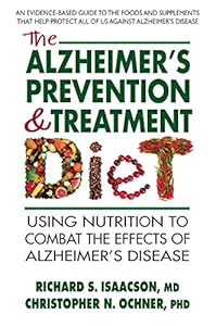 The Alzheimer's Prevention &amp; Treatment Diet by Richard S. Isaacson  MD 
			
			
		
		
		
       	 
       		
       			,