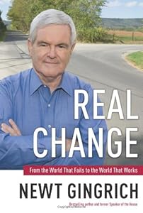 Real Change: From the World That Fails to the World That Works