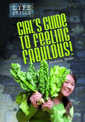 Girls' Guide to Feeling Fabulous! by Barbara Sheen