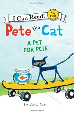 Pete the Cat: A Pet for Pete