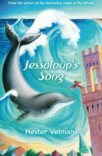 Jessaloup's Song (The Whales Series) (Volume 2)