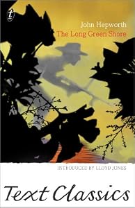 The Long Green Shore: Text Classics