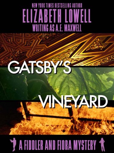 Gatsby's Vineyard (A Fiddler and Fiora Mystery Book 3) by Elizabeth Lowell