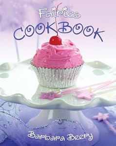 Fairies Cookbook (Pink Princess Cookbooks)