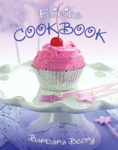 Fairies Cookbook (Pink Princess Cookbooks) by Barbara Beery