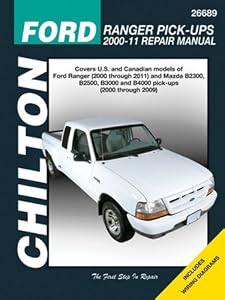 Chilton's Ford Ranger Pick-Ups 2000-11 Repair Manual: Covers U.S. and Canadian Models of Ford Ranger