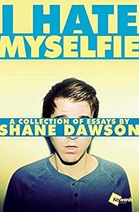 I hate myselfie : a collection of essays