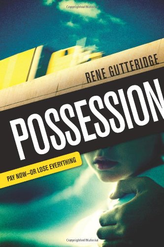 Possession by Rene Gutteridge