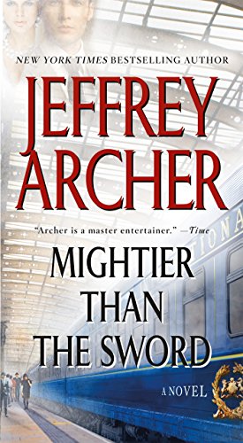 Mightier than the Sword: A Novel by Jeffrey Archer