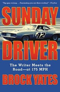 Sunday Driver: The Writer Meets the Road--at 175 MPH