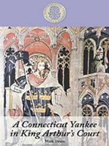 A Connecticut Yankee in King Arthur's Court