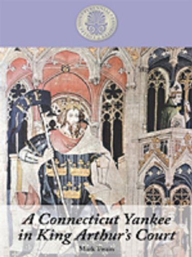 A Connecticut Yankee in King Arthur's Court by Mark Twain