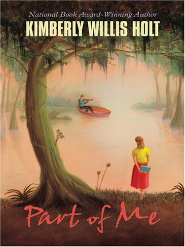 Part of Me: Stories of a Louisiana Family by Kimberly Willis Holt