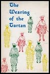 The wearing of the tartan