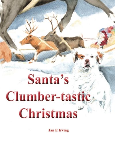 Santa's Clumber-tastic Christmas