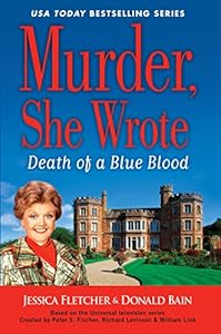Murder She Wrote: Death Of A Blue Blood by Donald Bain