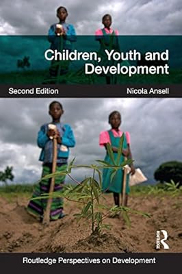 Children, Youth and Development (Routledge Perspectives on Development)