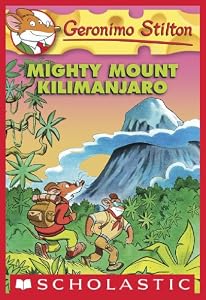 Geronimo Stilton #41: Mighty Mount Kilimanjaro