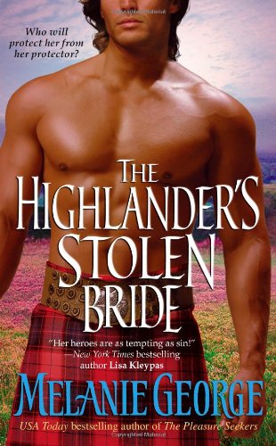 The Highlander's Stolen Bride by Melanie George