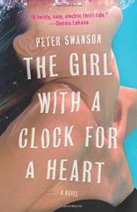 The Girl with a Clock for a Heart: A Novel
