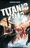 Titanic 2012 par Christophe Lambert
