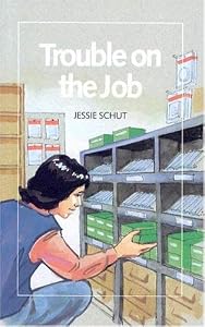 Trouble on the Job (Open Door Books)