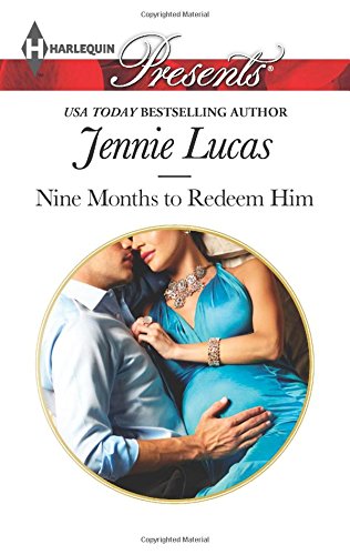 Nine Months to Redeem Him by Jennie Lucas