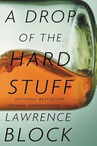 A Drop of the Hard Stuff