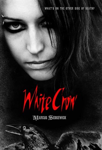 White Crow by Marcus Sedgwick