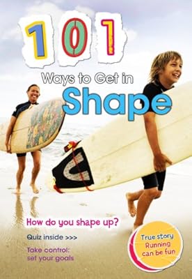 101 Ways to Get in Shape