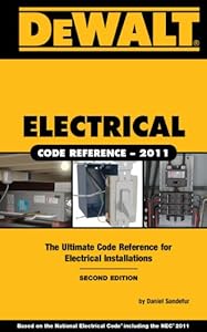 DEWALT Electrical Code Reference: Based on the 2011 National Electrical Code