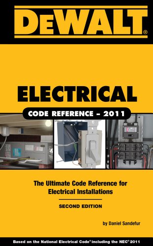 DEWALT Electrical Code Reference: Based on the 2011 National Electrical Code by American Contractor's Exam Services