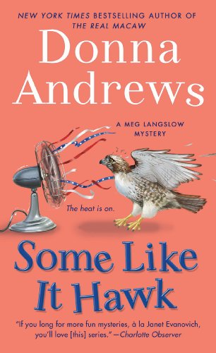 Some Like it Hawk (Meg Langslow Mysteries) by Donna Andrews