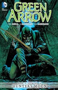 Green Arrow Vol. 1: Hunters Moon