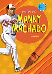 Day by day with ... Manny Machado