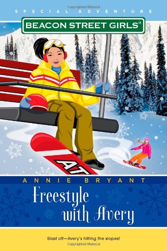Freestyle with Avery by Annie Bryant