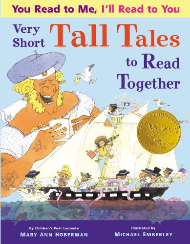 You Read to Me, I'll Read to You: Very Short Tall Tales to Read Together by Mary Ann Hoberman 
			
			
		
		
		
       	 
       		
       			,