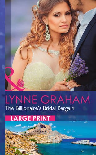 The Billionaire's Bridal Bargain by Lynne Graham