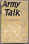 Army talk; a familiar dictionary of soldier speech.