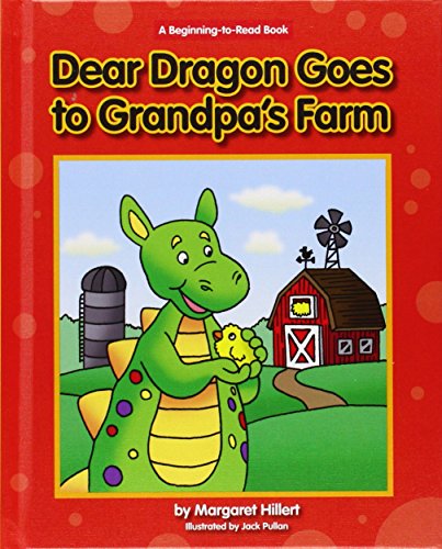 Dear Dragon Goes to Grandpa's Farm by Margaret Hillert 
			
			
		
		
		
       	 
       		
       			,