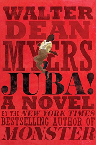 Juba!: A Novel by Walter Dean Myers