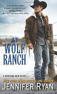 At Wolf Ranch: A Montana Men Novel