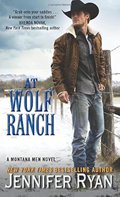 At Wolf Ranch: A Montana Men Novel