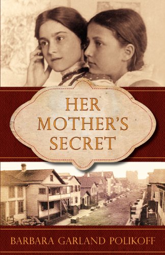Her Mother's Secret by Barbara Garland Polikoff