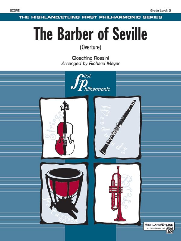 The Barber of Seville: (Overture), Conductor Score (Highland/Etling First Philharmonic) by Gioacchino Rossini