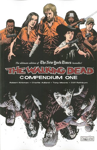 The Walking Dead: by Robert Kirkman