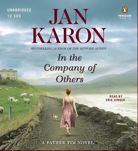 In the Company of Others: A Father Tim Novel by Jan Karon